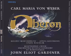 Oberon, Hillevi Martinpelto, Jonas Kaufmann; Monteverdi Choir, Orchestre Révolutionnaire et Romantique / John Eliot Gardiner (Philips)