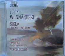 Cover art, Sigla / Flounce / Sedecim, Lotta Wennäkoski, Sivan Magen, harp; Finnish Radio Symphony Orchestra / Nicholas Collon