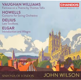 Music for Strings, Sinfonia of London, John Wilson (Chandos)