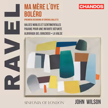 Cover art, Orchestral Works, Maurice Ravel, Sinfonia of London / John Wilson
